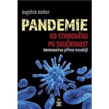 Vojtěch Heller: Pandemie od starověku po současnost
