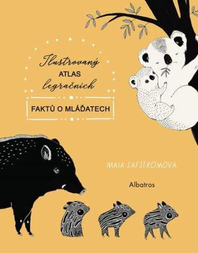 Maja Säfström: Ilustrovaný atlas legračních faktů o mláďatech