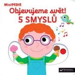 Nathalie Choux: Objevujeme svět! 5 smyslů