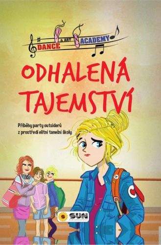 Dance and Art academy: Odhalená tajemství