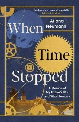 Ariana Neumann: When Time Stopped