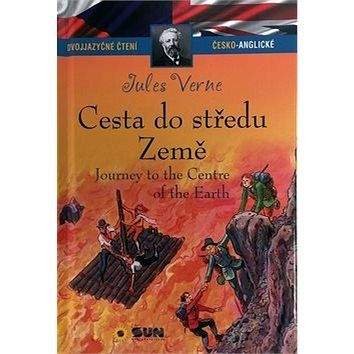 Jules Verne: Cesta do středu Země - dvojjazyčné čtení