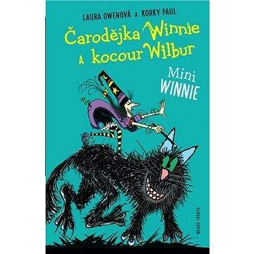 Laura Owen, Paul Korky: Čarodějka Winnie a kocour Wilbur