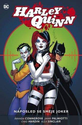 Harley Quinn -  Naposled se směje Joker