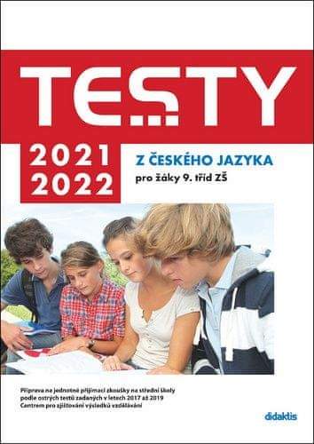 TESTY 2021–2022 z českého jazyka pro žáky 9. tříd ZŠ