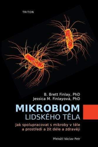 B. Brett Finlay, Jessica Finlay: Mikrobiom lidského těla