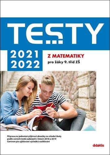 TESTY 2021–2022 z matematiky pro žáky 9. tříd