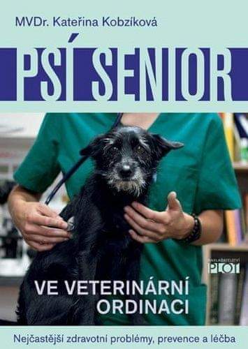 Kateřina Kobzíková: Psí senior ve veterinární ordinaci