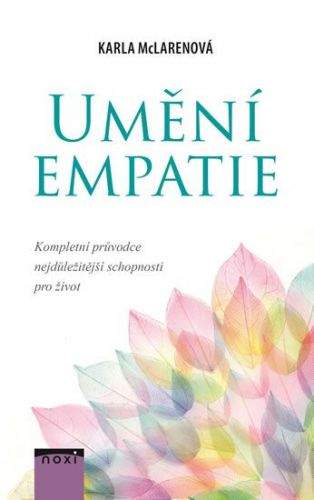 Karla McLaren: Umění emapatie