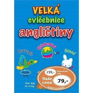 Velká cvičebnice angličtiny