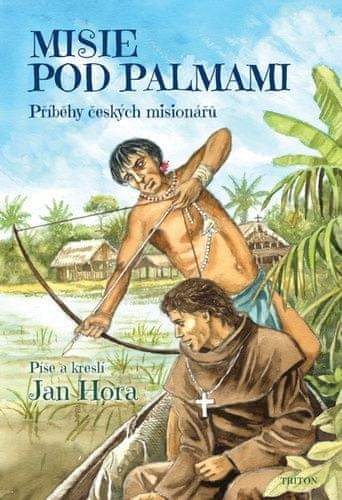 Jan Hora: Misie pod palmami