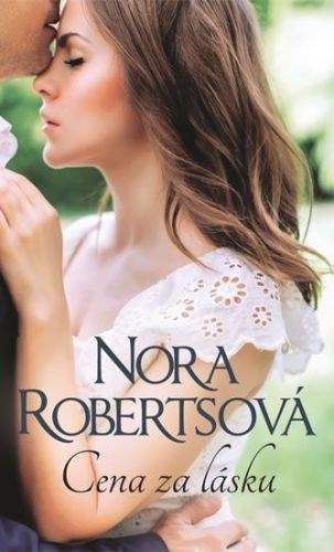 Nora Roberts: Cena za lásku