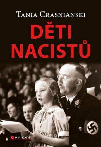 Tania Crasnianski: Děti nacistů