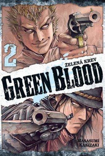Masasumi Kakizaki: Green Blood - Zelená krev 2