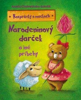 Aniela Cholewińska-Szkolik: Rozprávky o mackoch