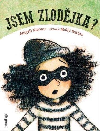 Abibail Rayner: Jsem zlodějka?