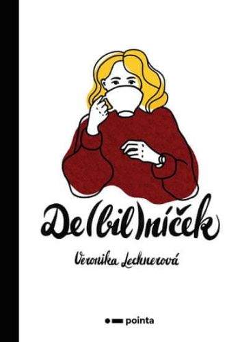 Veronika Lechnerová: De(bil)níček