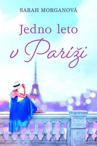 Sarah Morgan: Jedno leto v Paríži