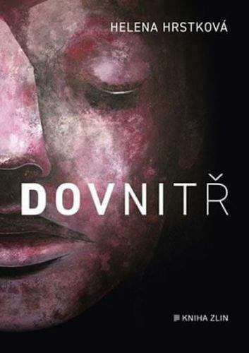 Helena Hrstková: Dovnitř