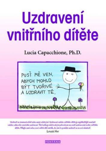 Lucia Capacchione: Uzdravení vnitřního dítěte