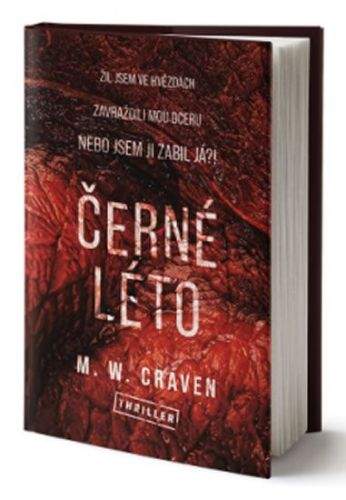 M. W. Craven: Černé léto