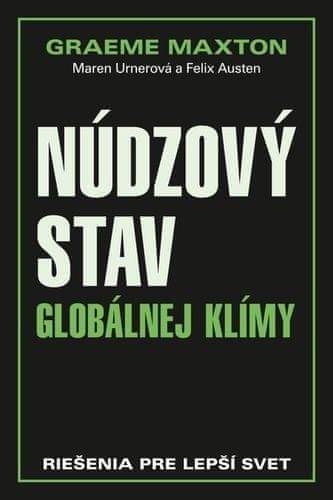 Graeme Maxton: Núdzový stav globálnej klímy