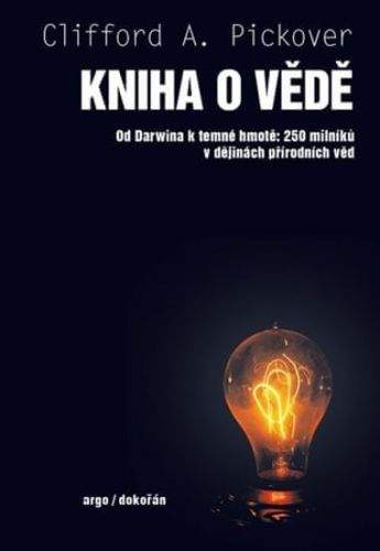 Clifford A. Pickover: Kniha o vědě