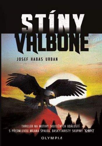 Urban Josef Habas: Stíny Valbone