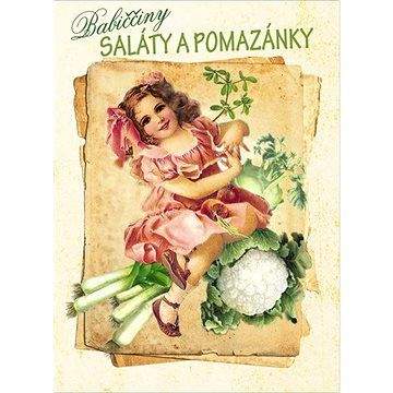 Klára Trnková: Babiččiny saláty a pomazánky