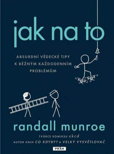 Randall Munroe: Jak na to