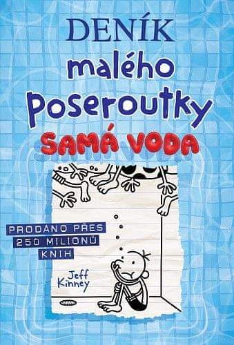 Jeff Kinney: Deník malého poseroutky 15: Samá voda