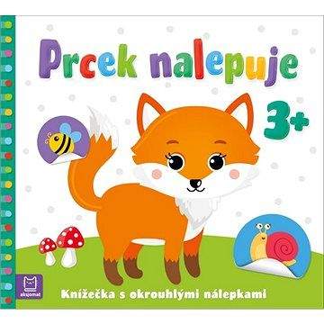 Sylwia Izdebska, Agnieszka Bator: Prcek nalepuje 3+