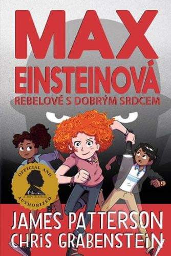 Chris Grabenstein, James Patterson: Rebelové s dobrým srdcem