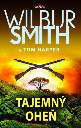 Tom Harper, Wilbur Smith: Tajemný oheň