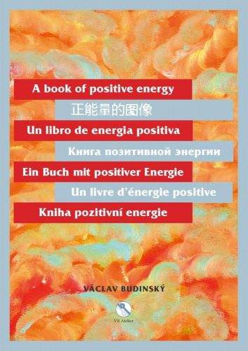 Václav Budinský: Kniha pozitivní energie