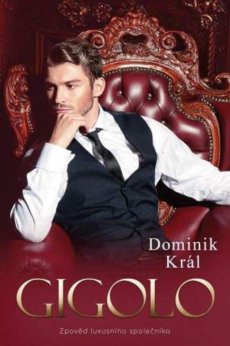 Dominik Král: Gigolo