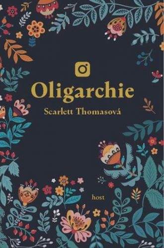 Scarlett Thomas: Oligarchie