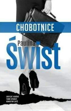 Paulina Świst: Chobotnice