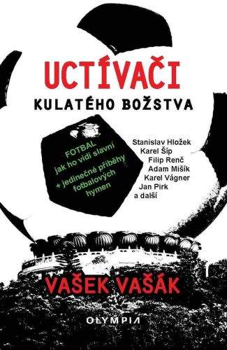 Vašek Vašák: Uctívači kulatého božstva