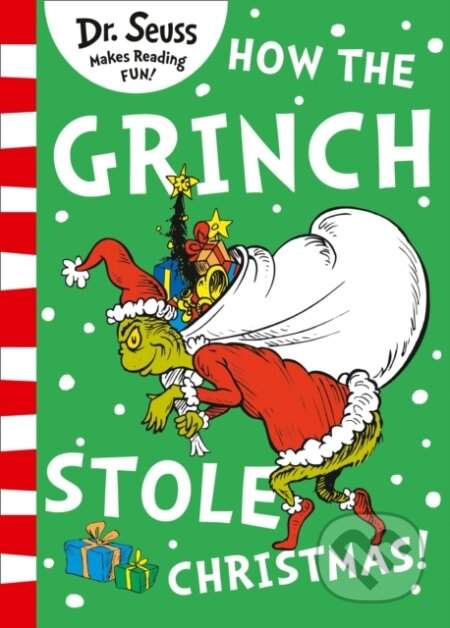 Dr. Seuss: How the Grinch stole Christmas!