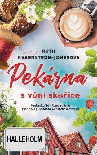 Ruth Kvarnström-Jones: Pekárna s vůní skořice