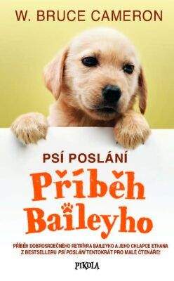 W. Bruce Cameron: Příběh Baileyho