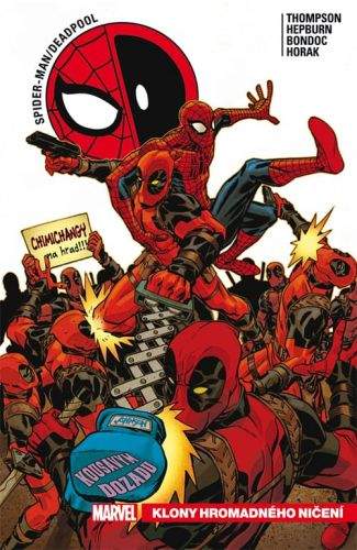 Spider-Man / Deadpool 6 - Klony hromadného ničení