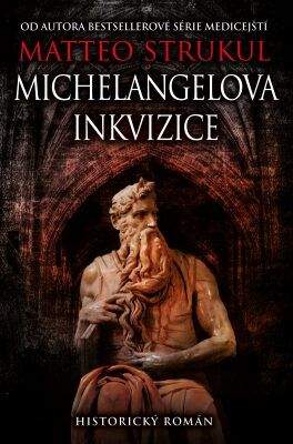 Matteo Strukul: Michelangelova inkvizice
