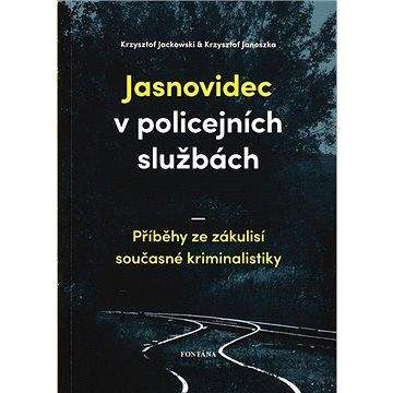 Krzysztof Jackowski, Krzysztof Janoszka: Jasnovidec v policejních službách