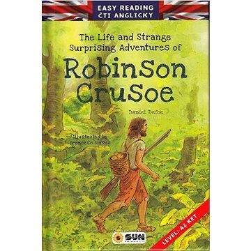 Daniel Defoe: The Life and Strange Surprising Adventures of Robinson Crusoe