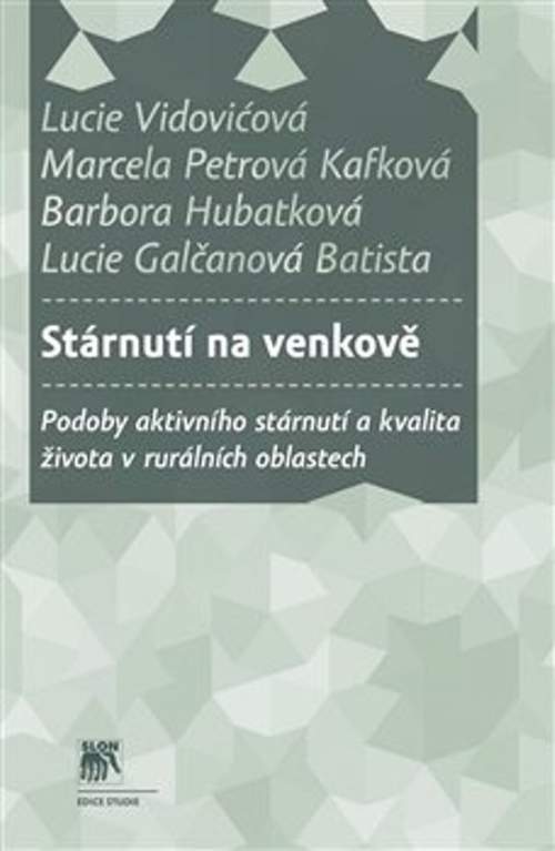 Lucie Vidovićová: Stárnutí na venkově