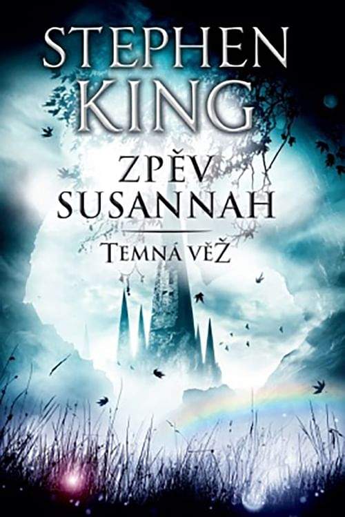 Stephen King: Zpěv Susannah - Temná věž VI.