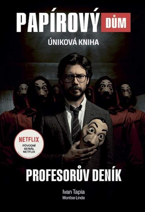Papírový dům - Úniková kniha - Tapia Ivan