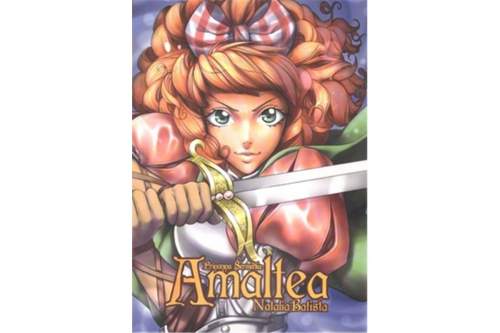 Amaltea, princezna šermířka - Natalia Balista